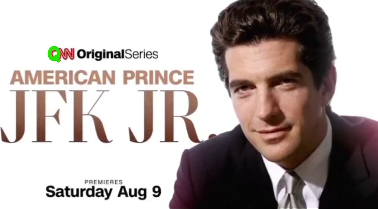 AMERICAN PRINCE Part 2-JOHN FITZGERALD KENNEDY JR Q Coming August 16th (8/16) 17 =Q