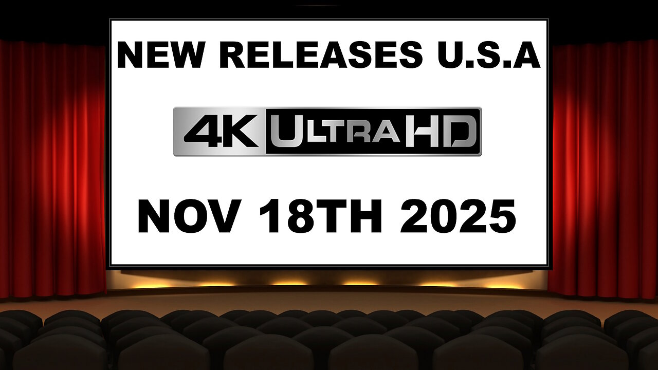 NEW 4K UHD Releases [NOVEMBER 18TH 2025 | U.S.A]