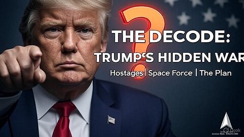 The Decode: Hostages, Space Force, & The Hidden War They Don't Want You To See