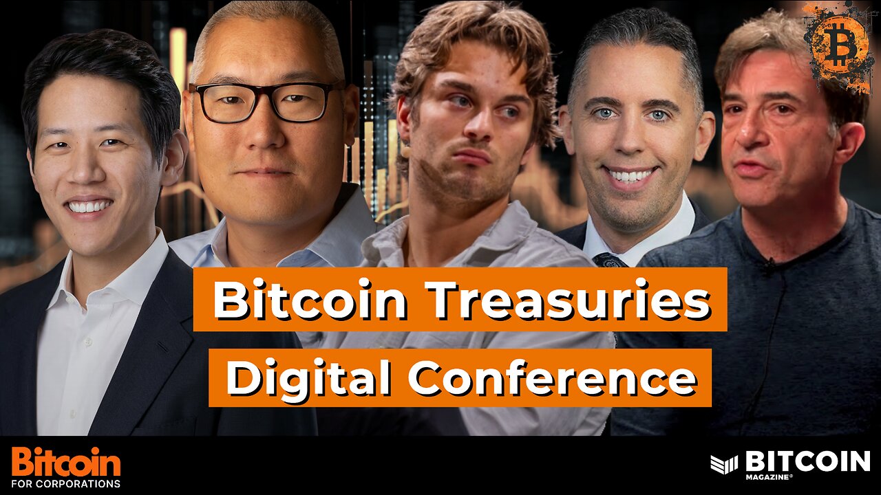 The Bitcoin Treasuries Digital Conference 2025