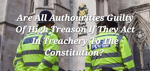 High Treason By Authourities
