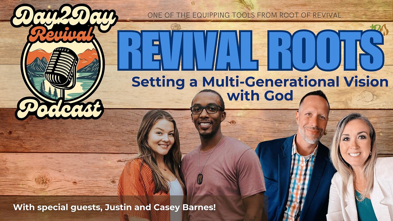 Revival Roots: Setting a Multi-Generational Vision with God