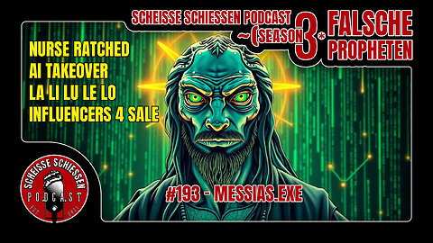 Scheisse Schiessen Podcast #193 - Messias.exe