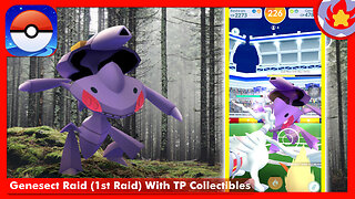 Genesect Raid (1st Raid) With TP Collectibles | Pokemon GO