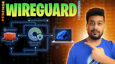 pfSense WireGuard VPN Tutorial: Easy Setup for Windows 11 Users