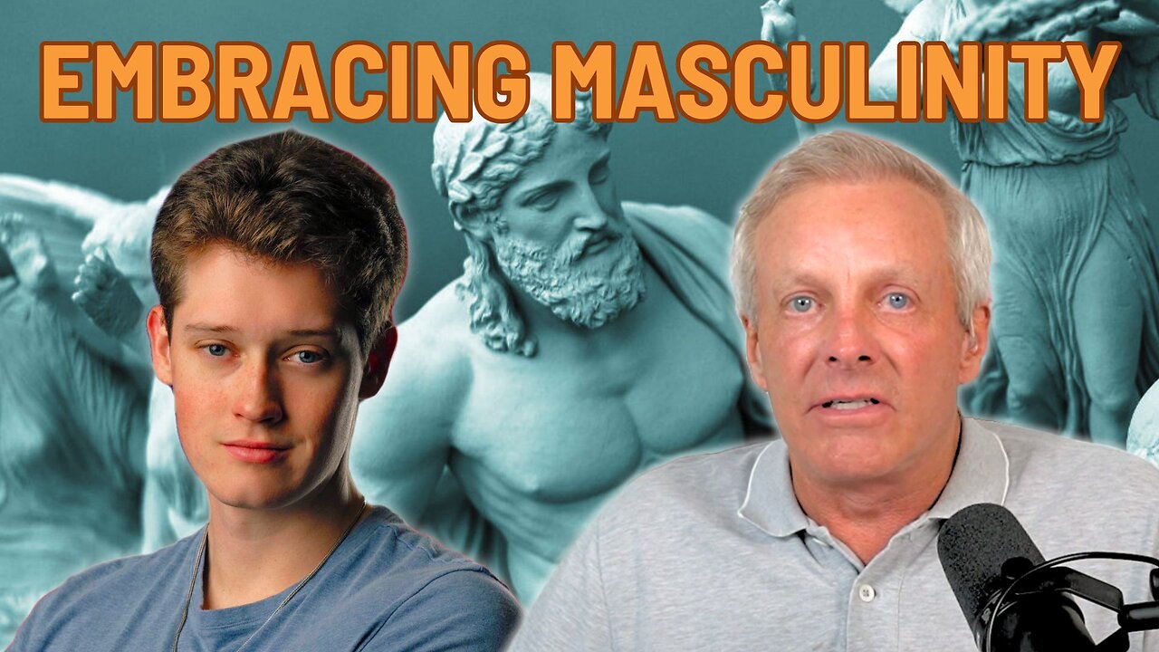 Embracing Masculinity with Braeden Sorbo