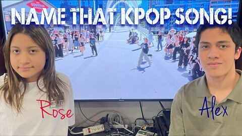 "Name That KPop Song!" Game Show with Alex and Rose