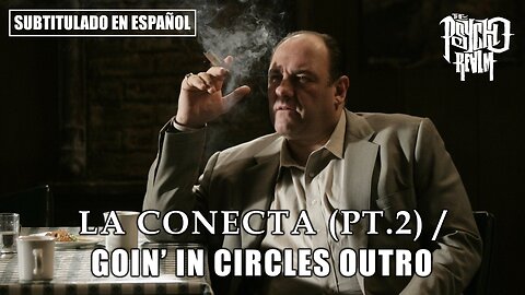 Psycho Realm - La Conecta (Pt. 2) / Goin’ In Circles Outro | (Subtitulado) (Prod. por Sick Jacken)