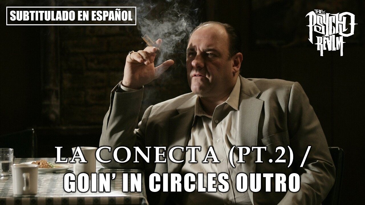 Psycho Realm - La Conecta (Pt. 2) / Goin’ In Circles Outro | (Subtitulado) (Prod. por Sick Jacken)