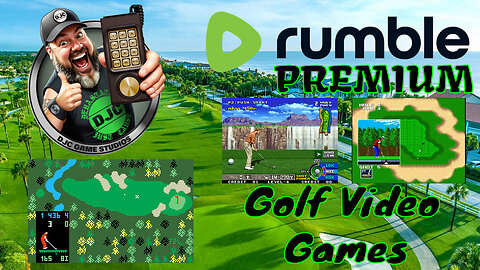 RUMBLE PREMIUM - Retro Golf Video Games - Live With DJC