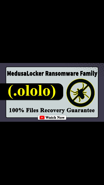 || SOLVED ✅🔘|| Ololo (.ololo) MedusaLocker family ransomware virus - removal and decryption