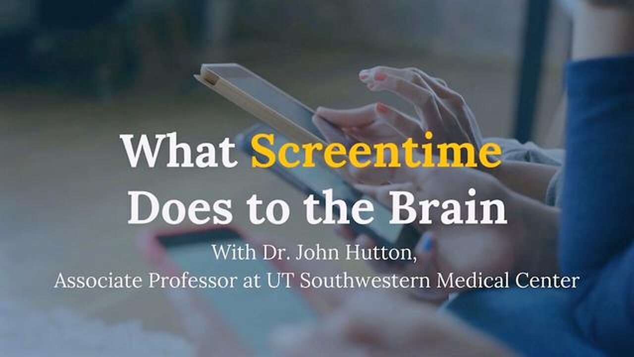 DR JOHN HUTTON: WHAT SCREENTIME DOES TO THE BRAIN? | HUMAN STUDIES | BEING PATIENT CHANNEL