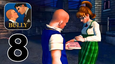 Bully Anniversary Edition - Gameplay Walkthrough | Part 8 (Android, iOS)