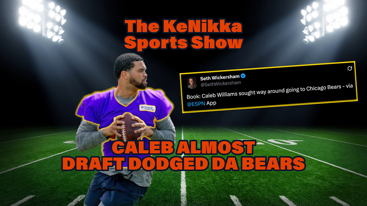 NFL: Caleb ALMOST Draft Dodged Da Bears