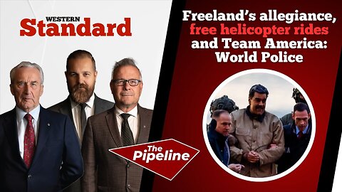 Freeland’s allegiance, free helicopter rides and 'Team America: World Police'