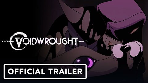 Voidwrought - Official Announcement Trailer.mp4