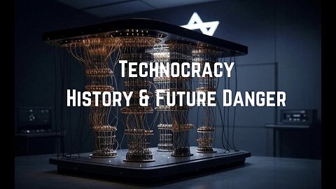 Technocracy: History & Future Danger Documentary by Derrick Broze