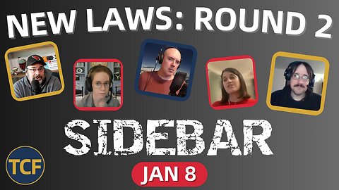 New Laws, Round Two: More Changes Taking Effect in 2026 | TCF Sidebar #36