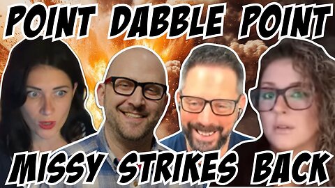 Point Dabble Point: Missy Strikes Back. 10/27/25
