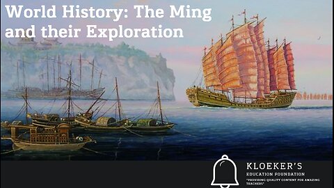 World History: The Ming and their Exploration Lesson