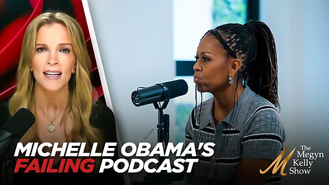 Michelle Obama's Failing Podcast Takes Aim at Barack and Her Time as First Lady, w/ Glenn Greenwald