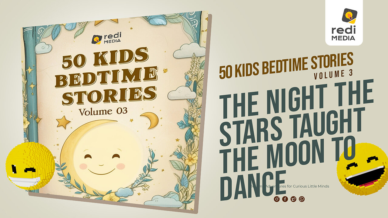 Vol3.S22. The Night the Stars Taught the Moon to Dance