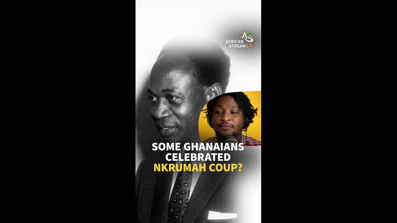 SOME GHANAIANS CELEBRATED NKRUMAH COUP?