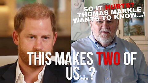 Daddy won’t speak to me – Prince Harry’s karma - Thomas Markle’s woes