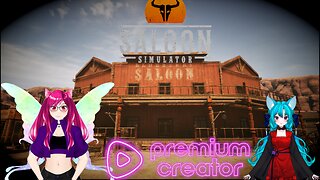 Pass Me 'Nother One Bar Keep! ~ Saloon Simulator