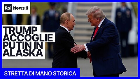 NOTIZIE DAL MONDO Trump accoglie Putin in Alaska,USA stretta di mano storica e sorrisi,l'incontro del 15 agosto 2025 tra i presidenti della Russia e degli Stati Uniti d'America all'aeroporto prima del colloquio INTEGRALE