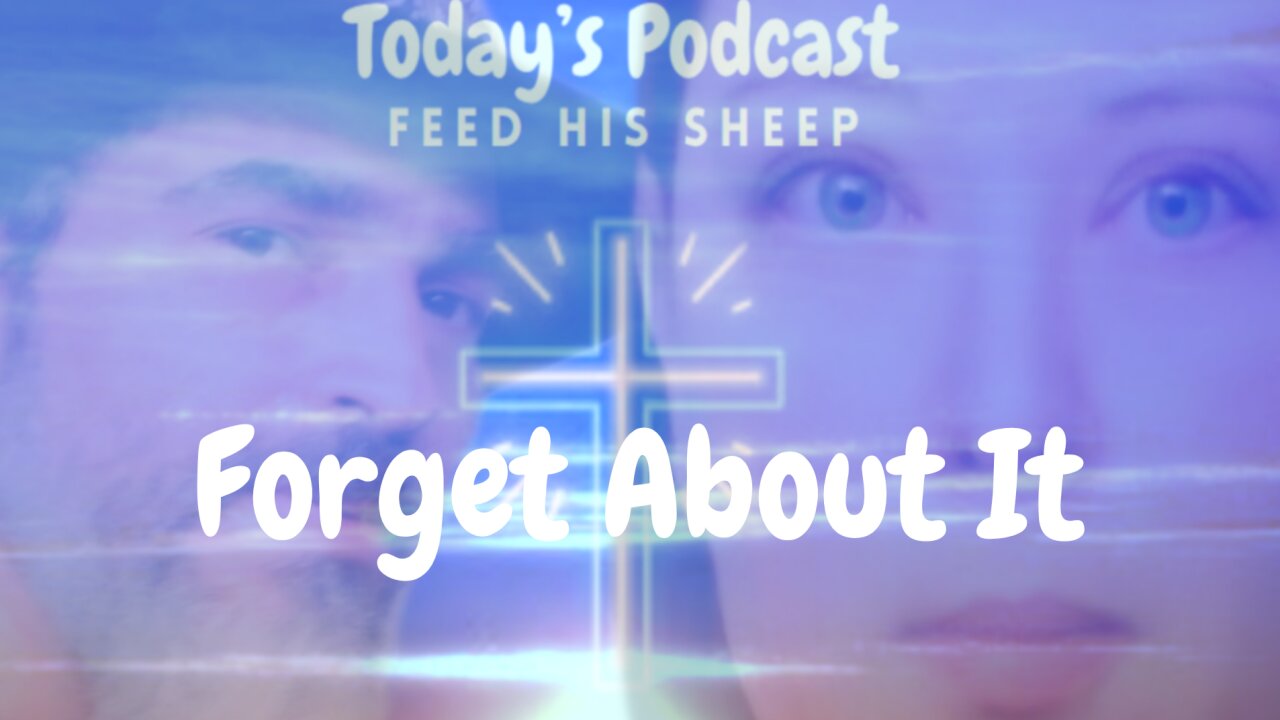 Forget About It