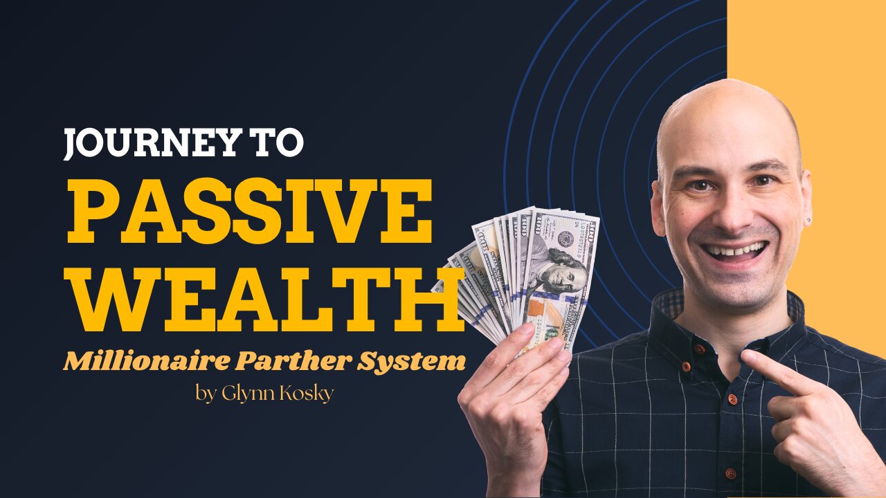 Millionaire Partner System by Glynn Kosky