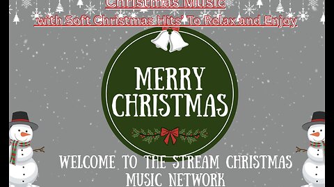 00073-Merry Christmas with Soft Christmas Music to relax and enjoy.