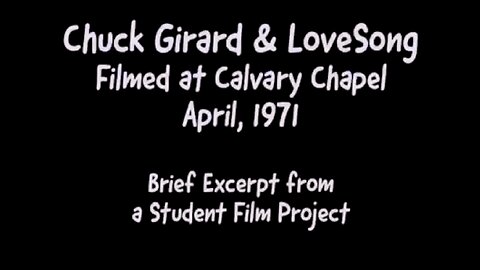 CHUCK GIRARD & LOVE SONG - APRIL 1971
