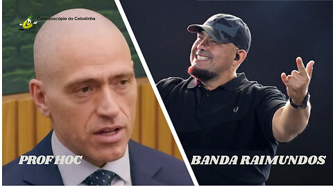 BANDA RAIMUNDOS E PROFESSOR HOC