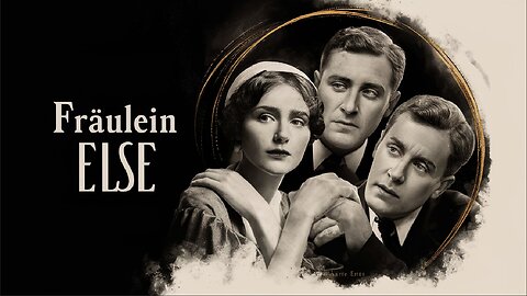 FRÄULEIN ELSE (1929) Elisabeth Bergner, Albert Bassermann & Albert Steinrück | Drama | Schwarzweiß