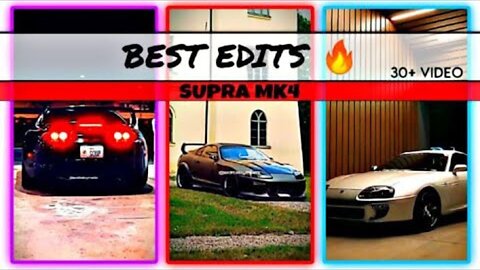 BEST EDITS🔥|| SUPRA MK4 || editsbyhello