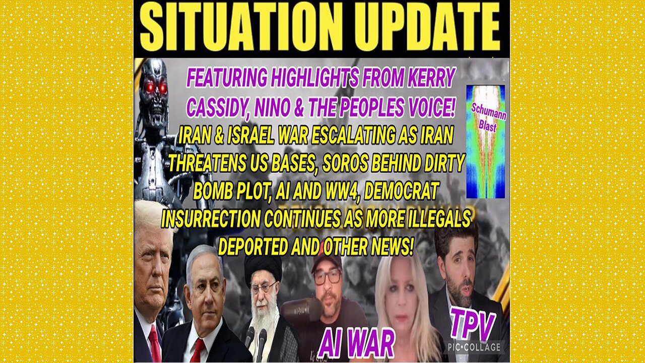 SITUATION UPDATE 6/16/25 - Soros Behind Dirty Bomb Plot, AI And WW4, Democrat Insurrection Continues