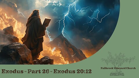 Exodus - Part 26 - Exodus 20:12