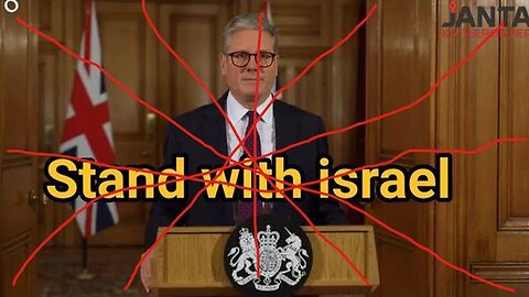 "Keir Starmer Shows Solidarity with Israel in Remarkable Video: Janta Ka Reporter Insights"