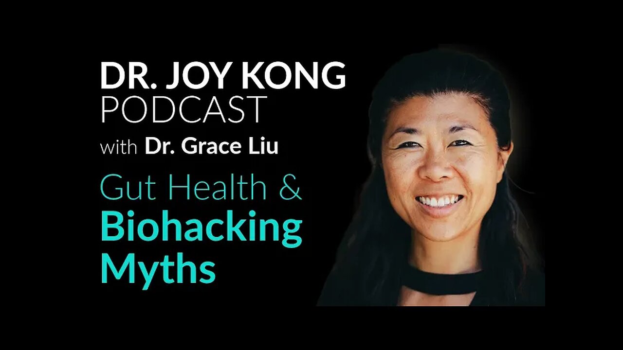 Gut Health Explained: Biohacking Myths vs. Medical Facts with Dr. Grace Liu