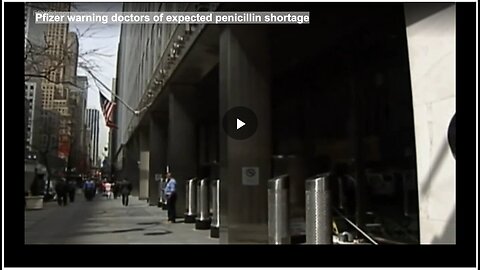 "Pfizer Alerts Doctors to Upcoming Penicillin Shortage"