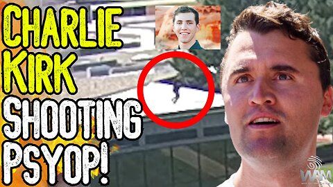 CHARLIE KIRK SHOOTING PSYOP! - What Doesn't Add Up & Who Benefits?