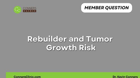 Rebuilder and Tumor Growth Risk