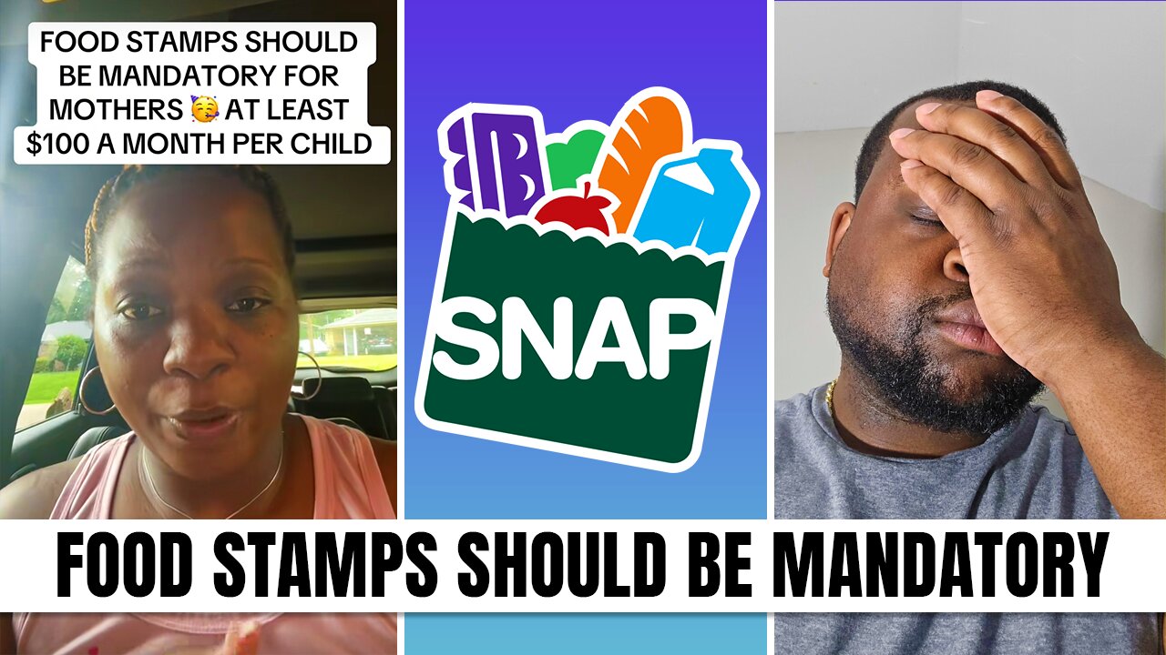 Black Woman Says Food Stamps Should Be Mandatory For People With Kids