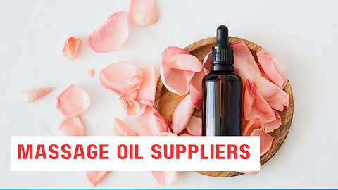 How to Find Massage Oil Suppliers in Delhi
