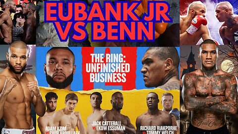 Eubank Jr. vs. Benn II: The Ring: Unfinished Business LIVE BLOW-BY-BLOW