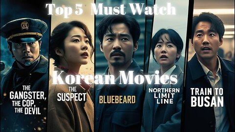 Top 5 Must-Watch Korean Thrillers & Action Movies