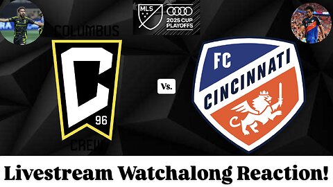 Columbus Crew Vs. FC Cincinnati 2025 MLS Cup Playoffs Eastern Quarterfinals Livestream Watchalong