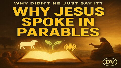 The Hidden Reason Jesus Spoke in Parables (Most Miss This)